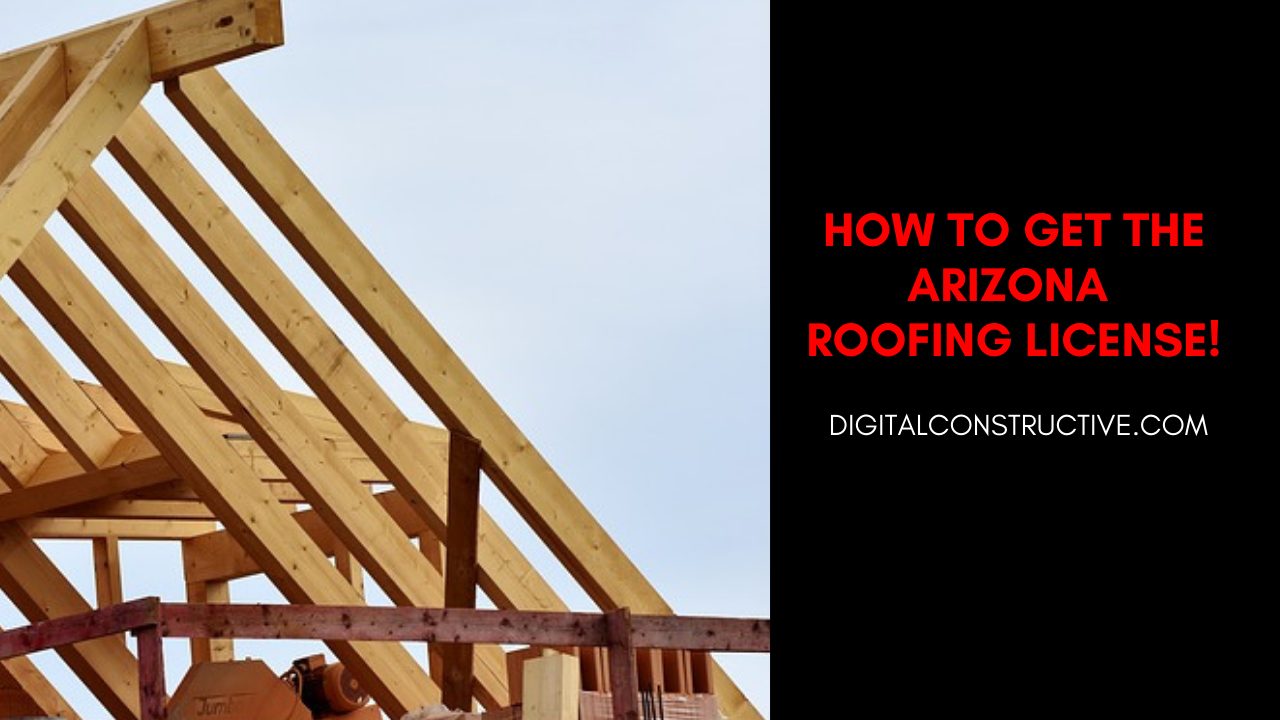 how to get your Arizona roofing contractor license