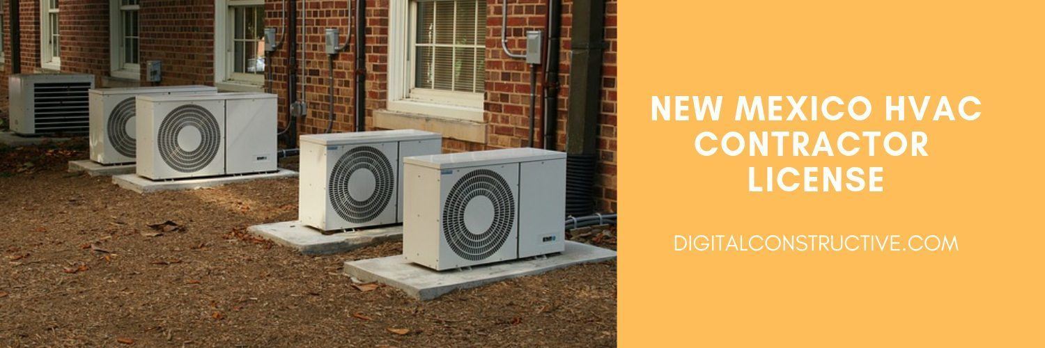 New Mexico HVAC Contractor License! Digital Constructive