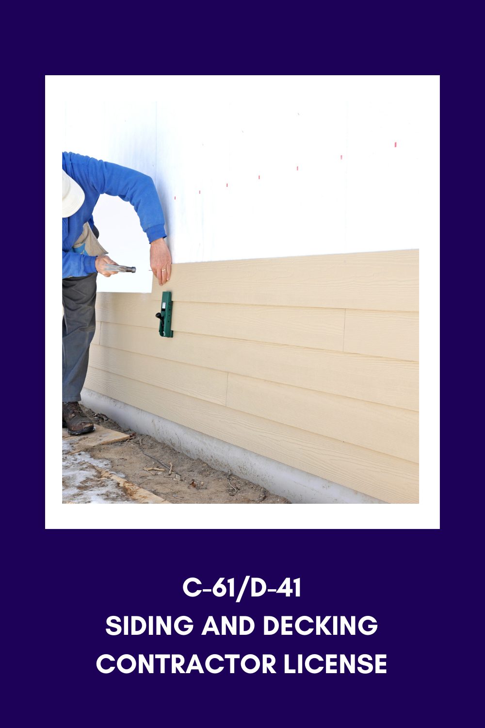 What Can You Do With a C61/D41 Siding License? Digital Constructive