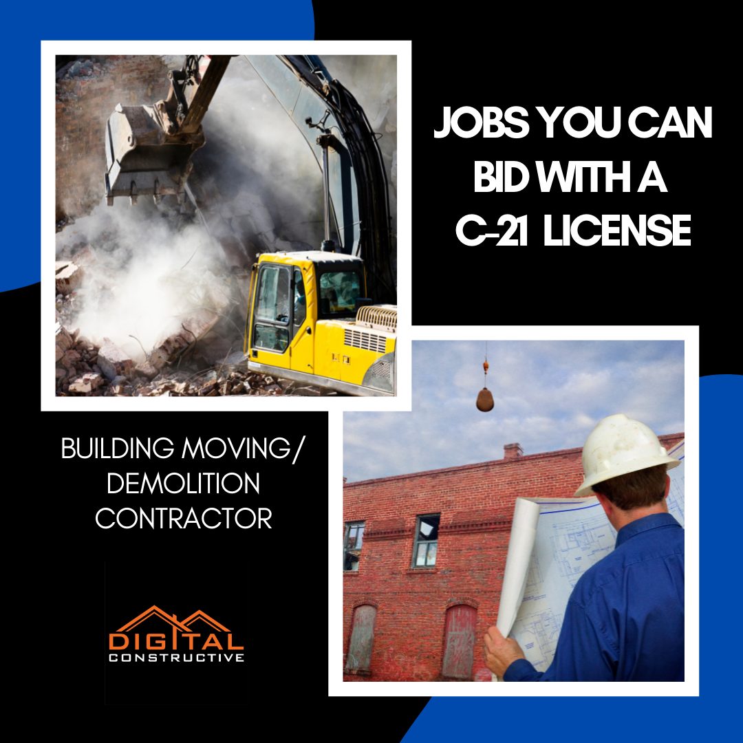 what jobs can you bid with a C-21 demolition contractor license in California