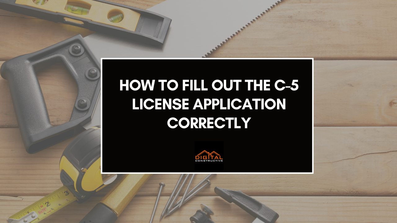 how to fill out the CSLB license application correctly for carpentry contractors