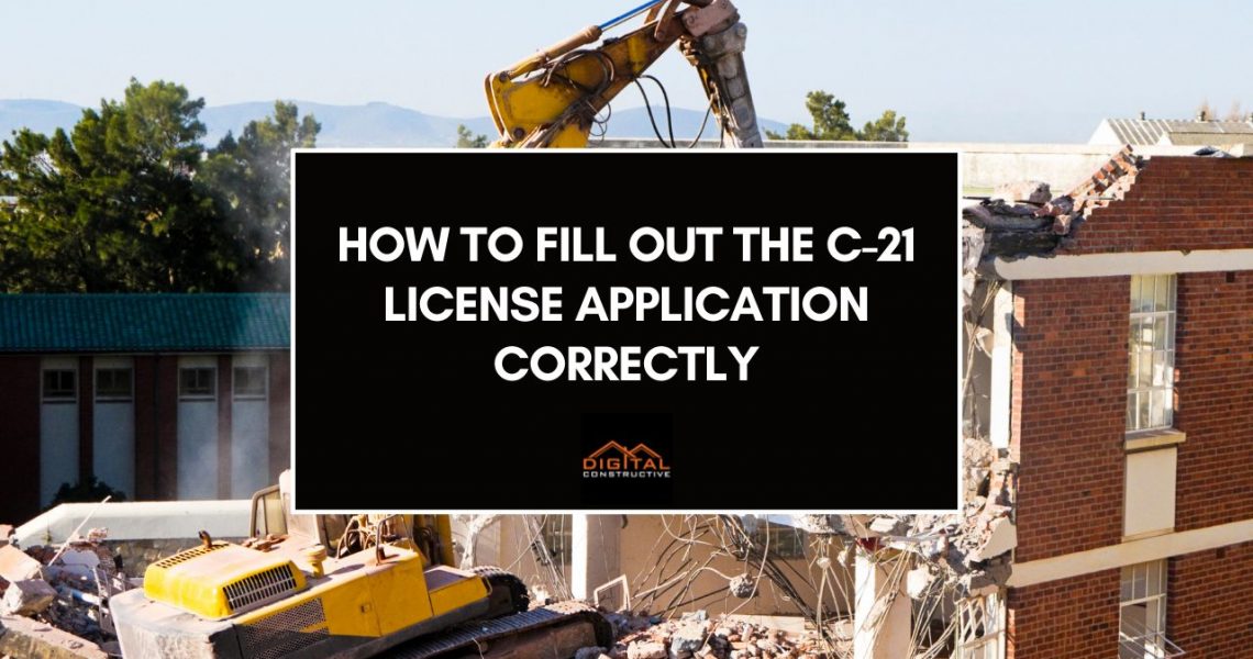 how to fill out the C-21 license application for demolition contractors in the state of California