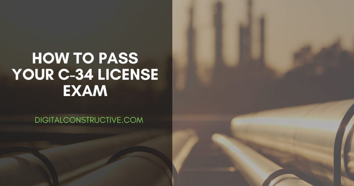 how to pass your C34 license exam for california pipeline contractors through the CSLB