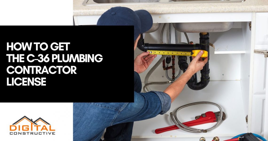 complete guide to the C-36 plumbing contractors license in California, navigating the CSLB